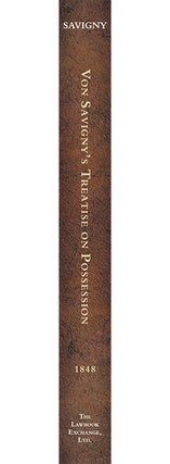 Von Savigny's Treatise on Possession; or the Jus Possessionis of...