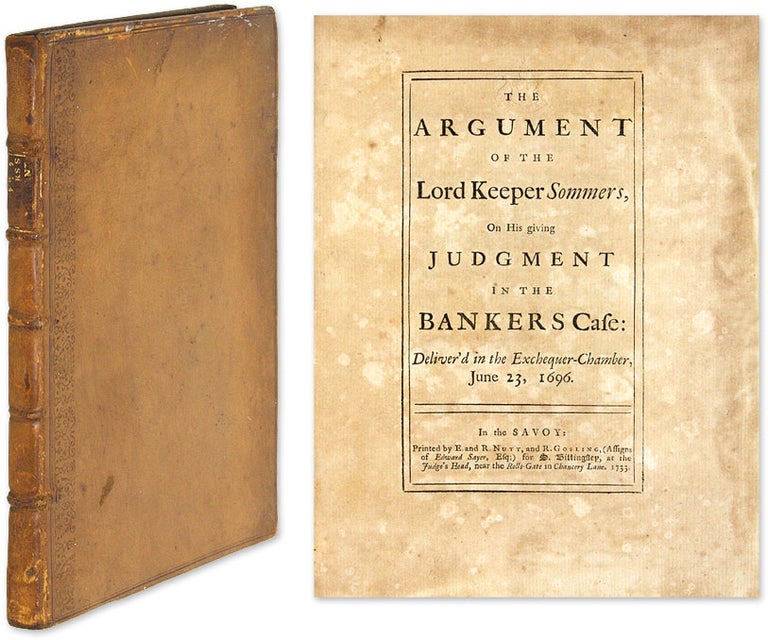Item #63712 The Argument of the Lord Keeper Sommers, On His Giving Judgment. John Somers Somers, Baron.