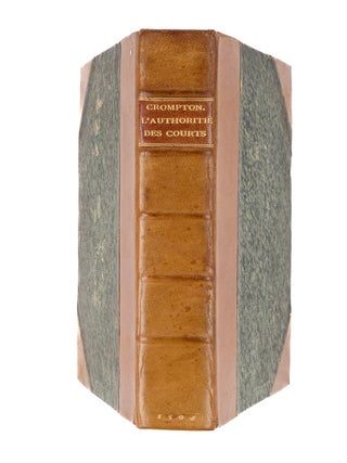 L'Authoritie et Iurisdiction des Courts de la Maiestie de la Roygne...