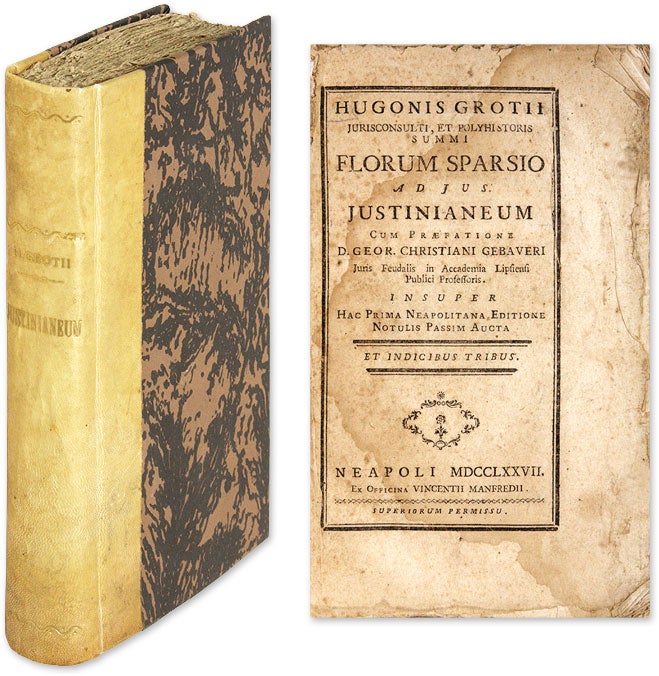 Item #64042 Florum Sparsio ad jus Iustinianeum, Cum Praefatione. Hugo Grotius, Georg Christian Gebauer, Preface.