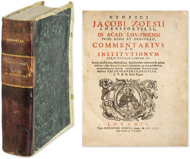 Item #64088 Commentarius ad Institutionum Juris Civilis Libros IV, Brevis. Hendrik Zoes, Valerius Andreas.