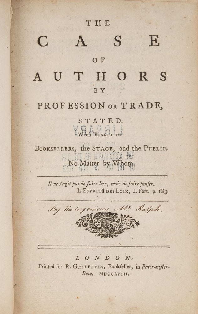 Item #64116 The Case of Authors by Profession or Trade, Stated [Bound with]. James Ralph, Isaac D'Israeli.