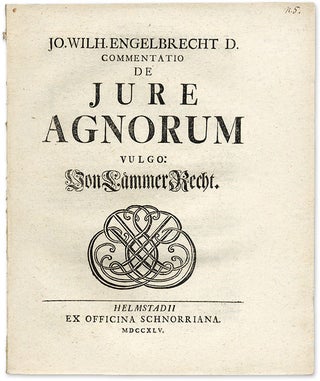 Item #64178 Commentatio de Jure Agnorum Vulgo, Von Lammer Recht. Johann Wilhelm Engelbrecht