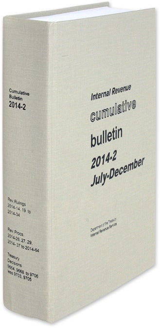 Item #64193 Internal Revenue Cumulative Bulletin. 2014-2 July-December. Internal Revenue Service.