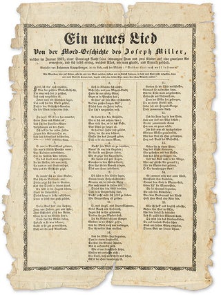 Item #64207 Ein Neues Lied Von der Mord-Geschichte des Joseph Miller, Welcher. Broadside,...