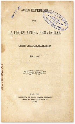 Item #64330 Actos Expedidos por la Legislatura Provincial de Caracas en 1859. Venezuela