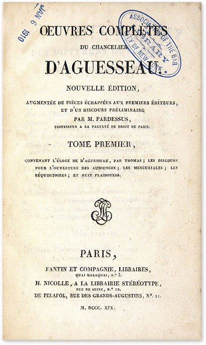 Item #64362 Oeuvres Completes du Chancelier d'Aguesseau. Henri Francois d' Aguesseau, J. M. ed Pardessus.