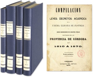 Item #64400 Compilacion de Leyes, Decretos, Acuerdos de la Excma... 4 vols. Argentina, Cordoba