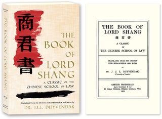 Item #64503 The Book of Lord Shang. A Classic of the Chinese School of Law. Yang Shang, J J. L....
