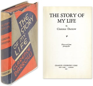 Item #64624 The Story of My Life, In Dust Jacket, Signed by Darrow with his label. Clarence Darrow