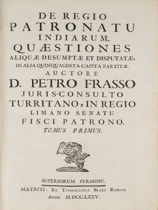 Item #64640 De Regio Patronatu Indiarum, Quaestiones Aliquae Desumptae et. Pedro Frasso