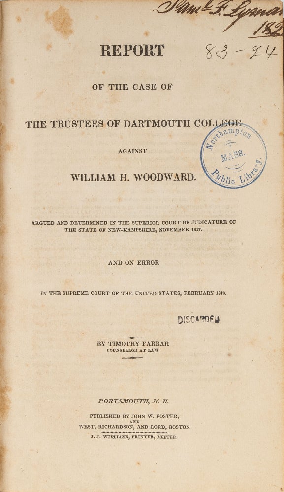 Item #64736 Report of the Case of the Trustees of Dartmouth College Against. Dartmouth College Case, Timothy Farrar.