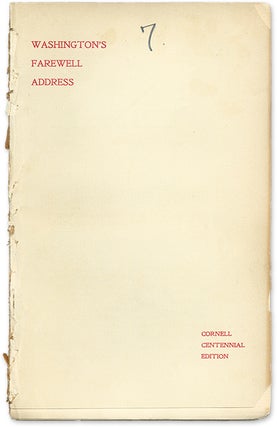 Item #64924 Washington's Farewell Address, Cornell Centennial Edition. George Washington