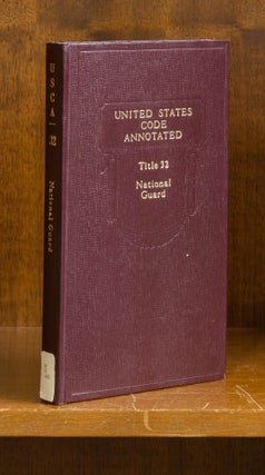 Item #64939 United States Code Annotated. Title 32 National Guard 1 book w/2015 pp. Thomson Reuters