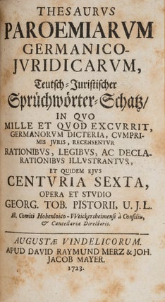 Thesaurus Paroemiarum Germanico-Iuridicarum, Teutsch-Juristischer...