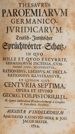 Thesaurus Paroemiarum Germanico-Iuridicarum, Teutsch-Juristischer...