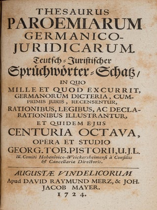 Thesaurus Paroemiarum Germanico-Iuridicarum, Teutsch-Juristischer...
