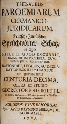Thesaurus Paroemiarum Germanico-Iuridicarum, Teutsch-Juristischer...