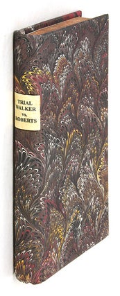 Item #65146 The Whole Proceedings on the Trial of an Action Brought by Thomas. Trial, William...
