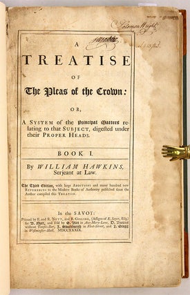 A Treatise of the Pleas of the Crown: Or, A System of the Principal...