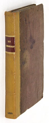 Item #65362 Lex Londinensis; Or, The City Law. Shewing the Powers, Customs and. City of London,...