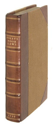 Item #65435 Laws Relating to the Poor, From the Forty-Third of Queen Elizabeth. Robert Foley,...