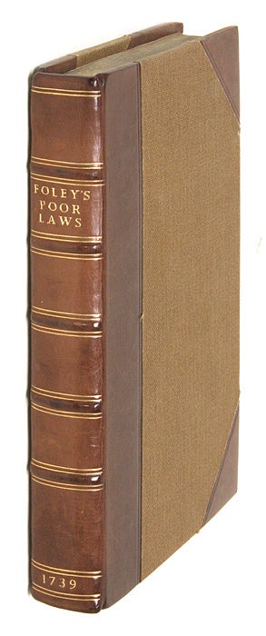 Item #65435 Laws Relating to the Poor, From the Forty-Third of Queen Elizabeth. Robert Foley, Compiler.