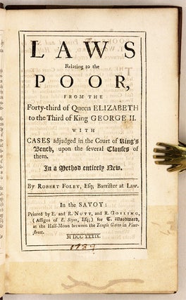 Laws Relating to the Poor, From the Forty-Third of Queen Elizabeth...