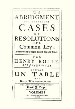 Un Abridgment des Plusieurs Cases et Resolutions del Common Ley 2 vols