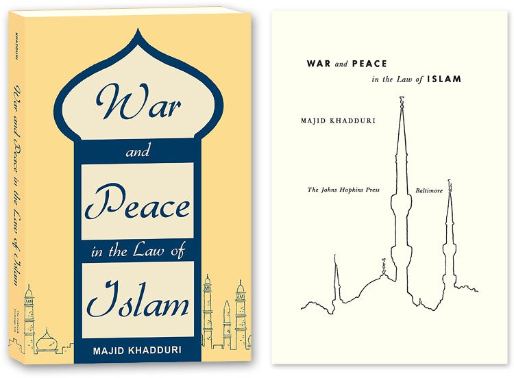 Item #65755 War and Peace in the Law of Islam. PAPERBACK. Majid Khadduri.