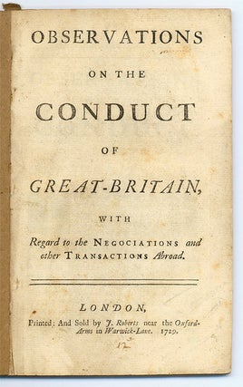 Item #65813 Observations on the Conduct of Great-Britain, With Regard to the. Trade, Great...