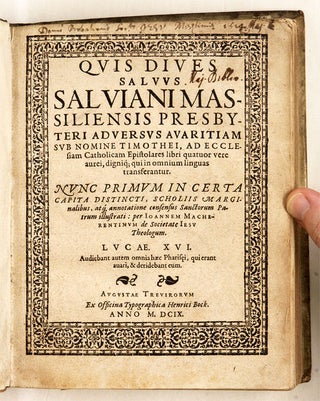 Quis Dives Salvus, Salviani Massiliensis Presbyteri Adversus...