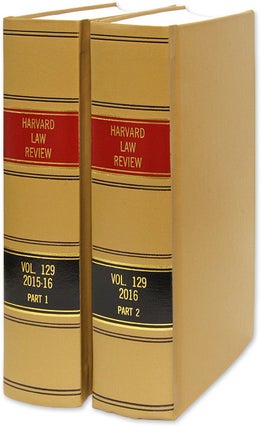 Item #66151 Harvard Law Review. Vol. 129 (2015-2016) Part 1-2, in 2 books. Harvard Law Review...