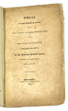 Item #66213 Trial of the Action in Favor of the Rev Samuel Russell of Boylston. Trial, Samuel...