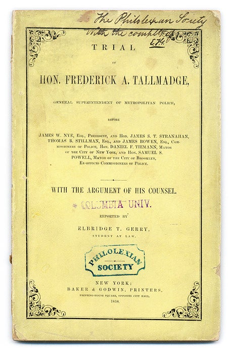 Item #66481 Trial of Hon Frederick A Tallmadge, General Superintendent of. Trial, Frederick A Tallmadge, Defendant.