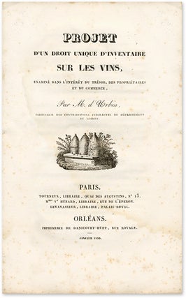 Item #66513 Projet d'un Droit Unique d'Inventaire sur les Vins, examine du Tresor....