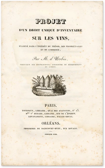 Item #66513 Projet d'un Droit Unique d'Inventaire sur les Vins, examine du Tresor. Charles-Rosalie Mis d' Urbin-Gautier.