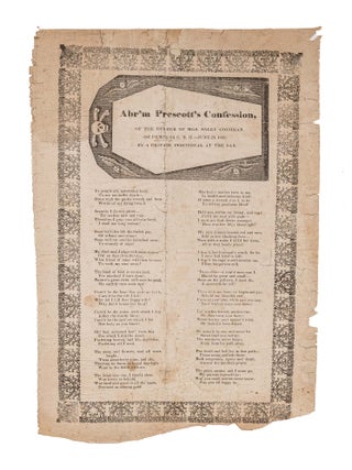 Item #66538 Abr'm Prescott's Confession of the Murder of Mrs. Sally Cochran. Broadside, Murder,...