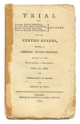 Item #66591 Trial of Colonel David Pinniger, Lt Col William P. Maxwell, Major. Trial, Court...