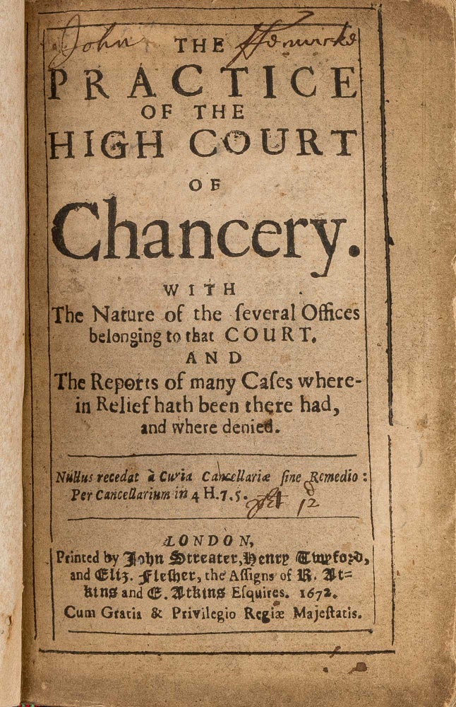 Item #66598 The Practice of the High Court of Chancery, With the Nature of the. Court of Chancery, Great Britain.