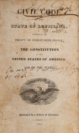 Civil Code of The State of Louisiana... Paris, 1825. Edward Livingston.