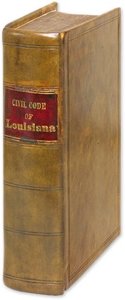 Item #66606 Civil Code of The State of Louisiana... Paris, 1825. Edward Livingston