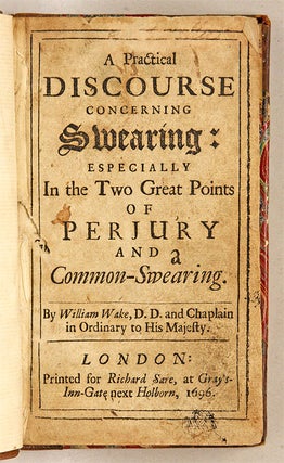 A Practical Discourse Concerning Swearing, Especially in the Two...