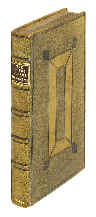 Item #66859 The Young Clerk's Magazine, Or, English Law-Repository, Containing. Practitioner in the Law.