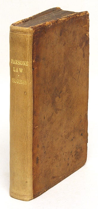 Item #66885 Parsons Law, Or, A View of Advowsons, Wherein is Contained the. William Hughes.