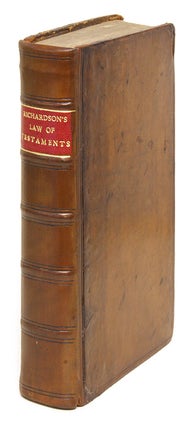 Item #66904 The Law of Testaments and Last Wills. Containing All that is. Robert Richardson