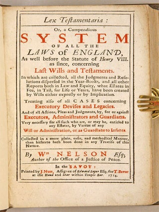 Lex Testamentaria, Or, A Compendious System of All the Laws of...