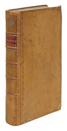 Item #66933 Laws Concerning the Election of Members of Parliament, London, 1774. A Gentleman of...