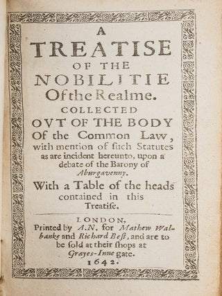 Item #66956 A Treatise of the Nobilitie of the Realme. Collected Out of the Body. William Bird