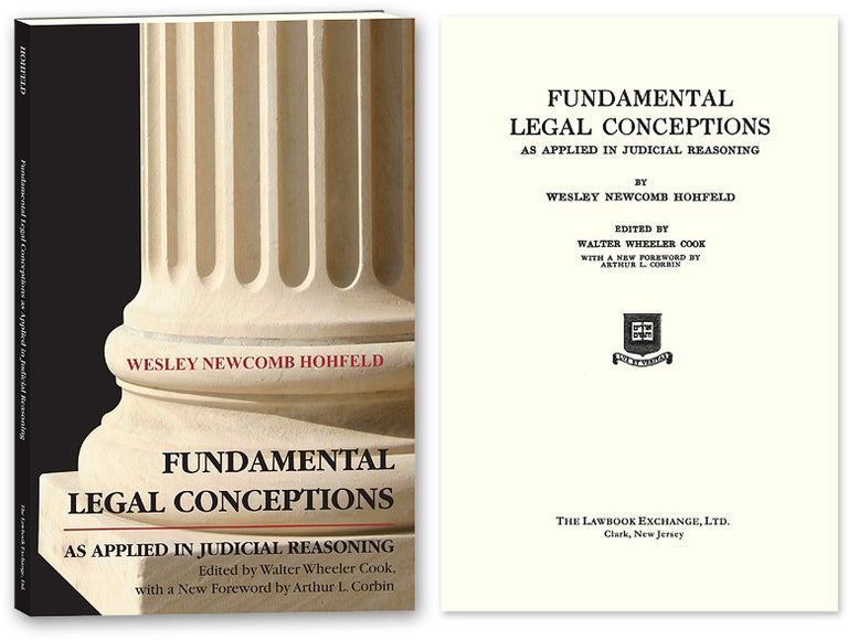 Item #67001 Fundamental Legal Conceptions as Applied in Judicial Reasoning...PB. Wesley Hohfeld, Walter Wheeler Cook, Arthur Cobin.